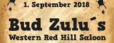 Bud Zulus Western Red Hill Saloon öffnet am 01.09.2018 , Bild: Tobias Altherr