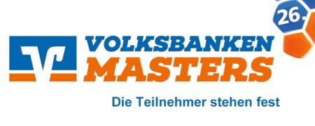 Die Teilnehmer am Volksbanken-Masters 2019 stehen fest